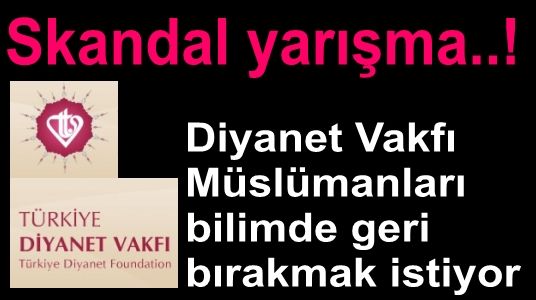 Diyanet Vakfı'ndan skandal yarışma!